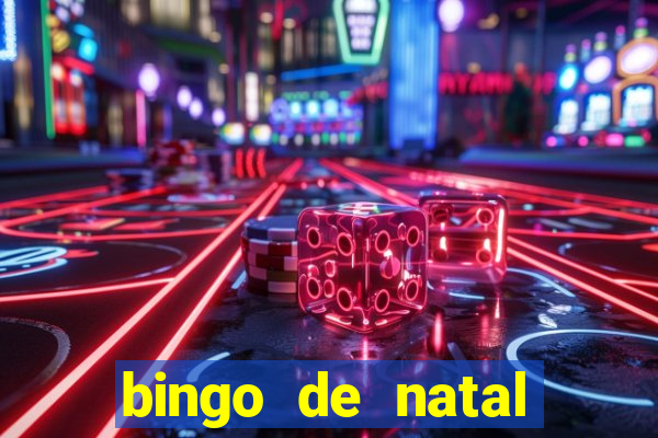 bingo de natal para imprimir gratis